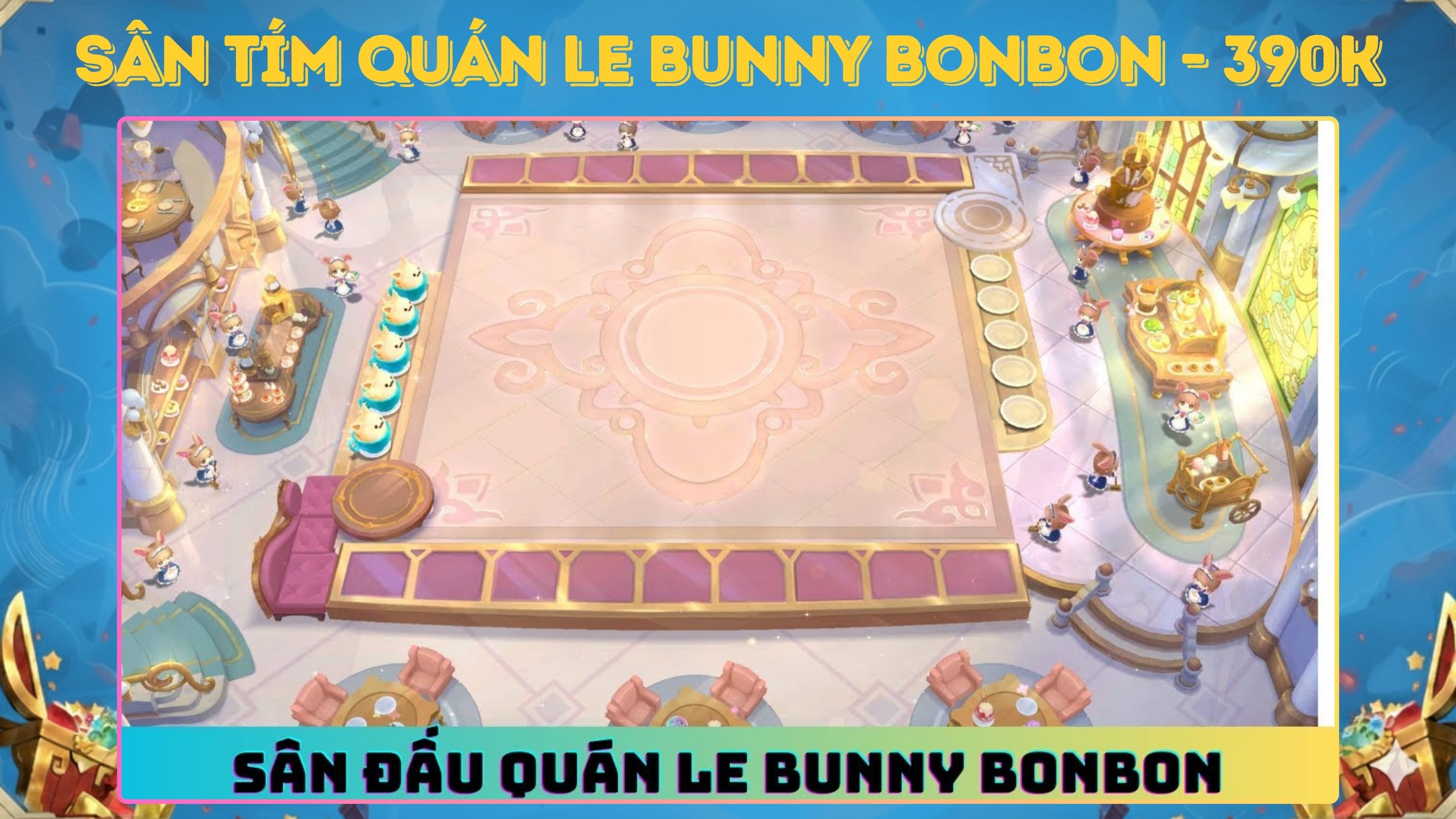 Random SÀN QUÁN LE BUNNY BONBON - 300K