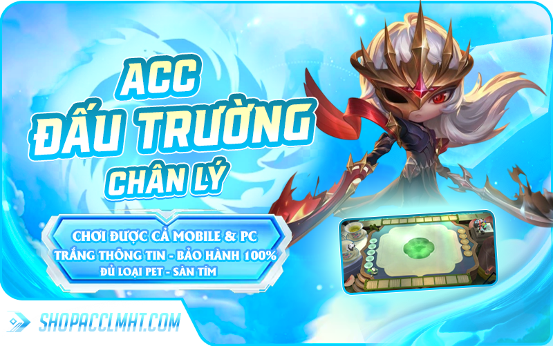 Mua acc ĐẤU TRƯỜNG CHÂN LÝ - TFT  giá rẻ